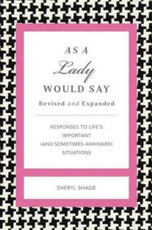 Cover of As a Lady Would Say Revised and Expanded