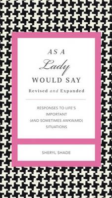 Book cover for As a Lady Would Say Revised and Expanded