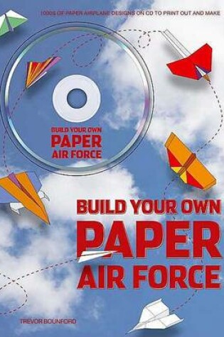 Cover of Build Your Own Paper Air Force
