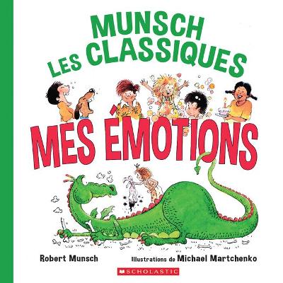 Book cover for Munsch Les Classiques: Mes �motions