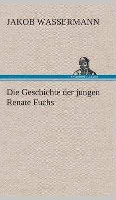 Book cover for Die Geschichte der jungen Renate Fuchs
