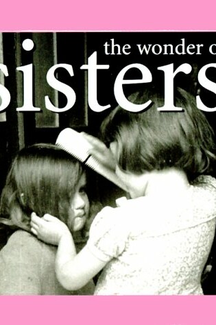 Cover of The Wonder of Sisters