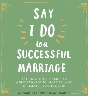 Book cover for Say "I Do" to a Successful Marriage