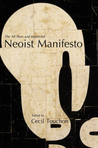 Cover of The Neoist Manifesto - Documents of Neoism - The Neoist Society