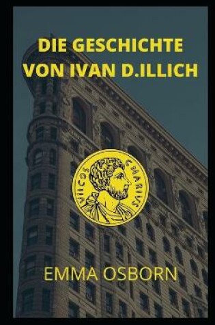 Cover of Die Geschichte Von Ivan D.Illich