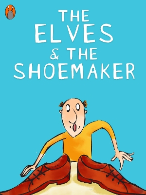 Book cover for The Elves And The Shoemaker