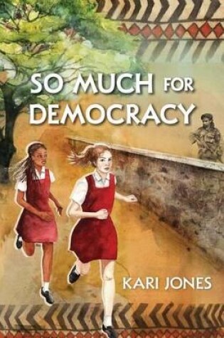 Cover of So Much for Democracy