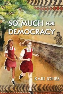 Book cover for So Much for Democracy