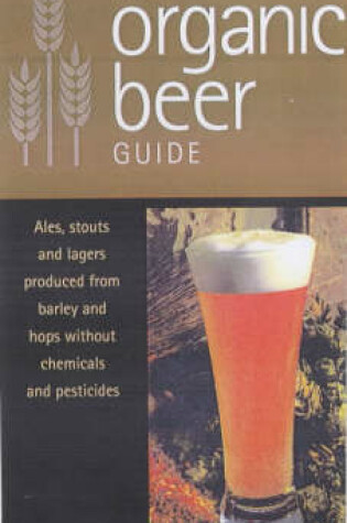 Cover of The Organic Beer Guide