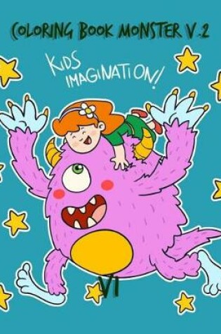 Cover of Coloring Book Monster V.2 Kids Imagination