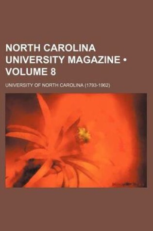 Cover of North Carolina University Magazine (Volume 8)