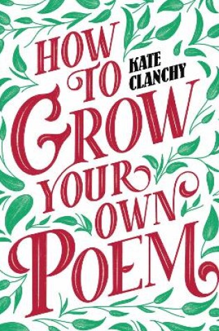 Cover of How to Grow Your Own Poem