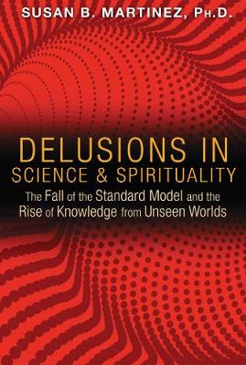 Book cover for Delusions in Science and Spirituality