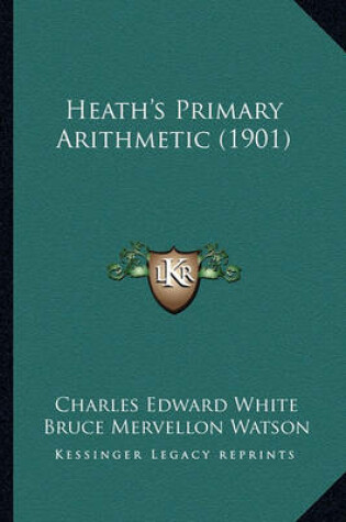 Cover of Heath's Primary Arithmetic (1901)