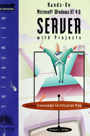 Cover of Hands-on Microsoft Windows NT 4.0 Server with Projects