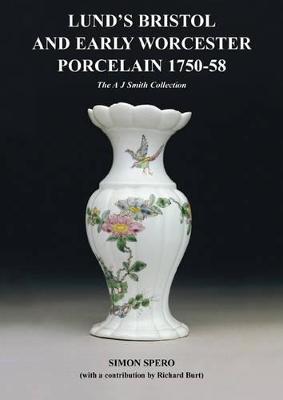 Book cover for Lund's Bristol and Early Worcester Porcelain 1750-58