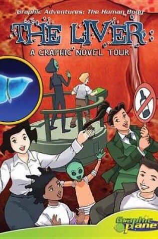 Cover of Liver: A Graphic Novel Tour