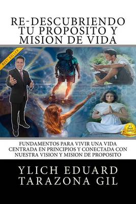 Book cover for Re-Descubriendo Tu Proposito y Mision de Vida