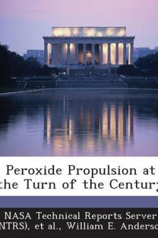 Cover of Peroxide Propulsion at the Turn of the Century