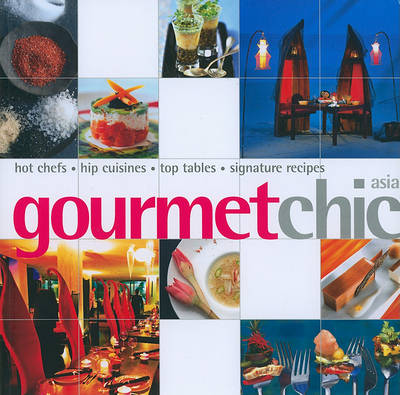 Cover of Gourmet Chic Asia