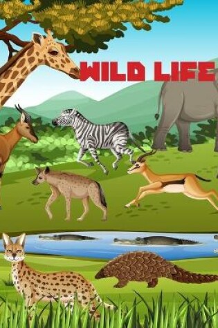 Cover of Wild Life