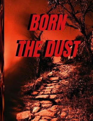 Book cover for Born the Dust