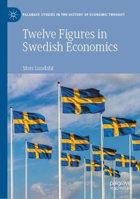 Book cover for Twelve Figures in Swedish Economics