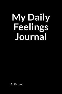 Book cover for My Daily Feelings Journal