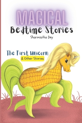 Book cover for The First Unicorn & Other Stories - Magical Bedtime Stories (5-in-1)