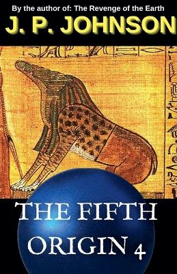 Cover of The Fifth Origin 4. The Dream Of Ammut