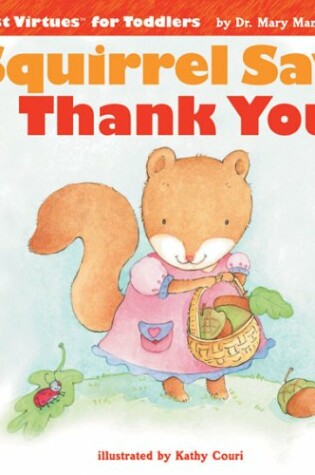 Cover of Squirrel Says Thank You