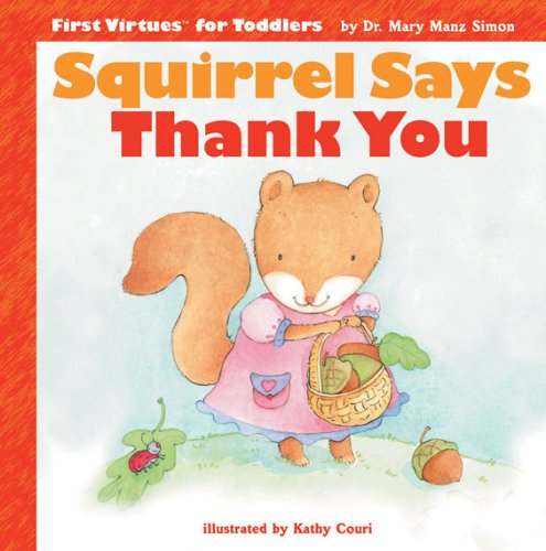 Book cover for Squirrel Says Thank You