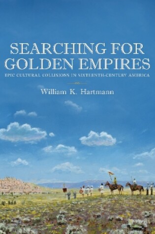 Cover of Searching for Golden Empires