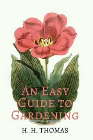 Cover of An Easy Guide To Gardening
