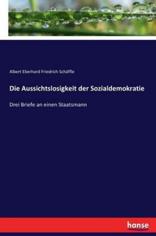 Cover of Die Aussichtslosigkeit der Sozialdemokratie