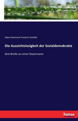 Book cover for Die Aussichtslosigkeit der Sozialdemokratie