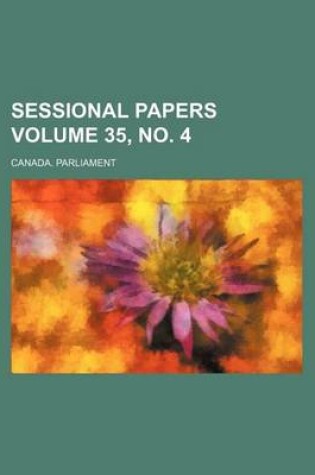 Cover of Sessional Papers Volume 35, No. 4