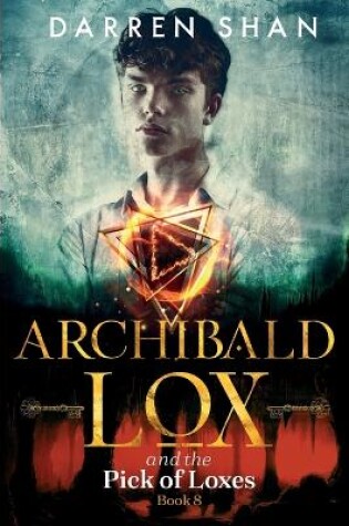 Cover of Archibald Lox and the Pick of Loxes