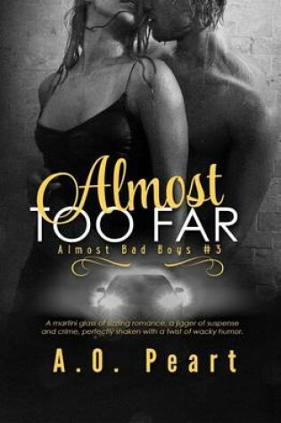 Cover of Almost Too Far