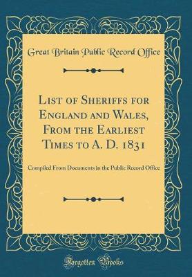 Book cover for List of Sheriffs for England and Wales, from the Earliest Times to A. D. 1831