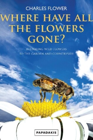 Cover of Where Have All the Flowers Gone?