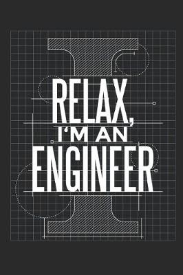 Book cover for Relax, I'm an Engineer