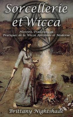 Book cover for Sorcellerie et Wicca pour les Debutants