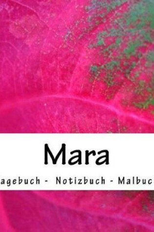 Cover of Mara - Tagebuch - Notizbuch - Malbuch