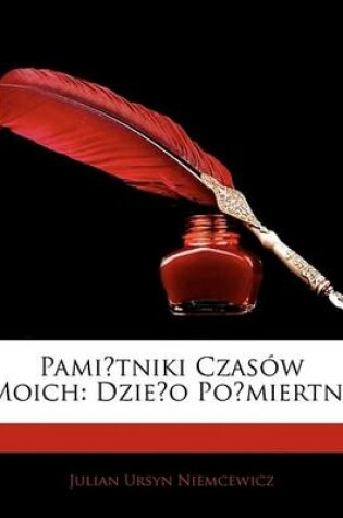 Cover of Pamitniki Czasw Moich