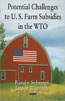 Book cover for Potential Challenges to U.S. Farm Subsidies in the WTO