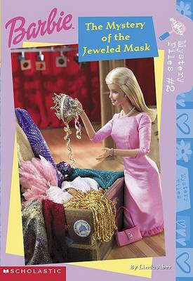 Barbie Mystery #2: The Mystery of the Jeweled Mask by Linda Williams Aber