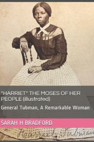 Cover of *HARRIET* THE MOSES OF HER PEOPLE (illustrated)
