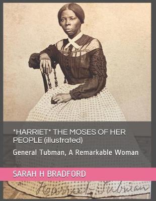 Book cover for *HARRIET* THE MOSES OF HER PEOPLE (illustrated)