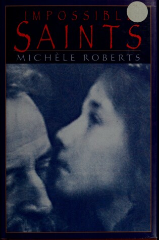 Cover of Impossible Saints